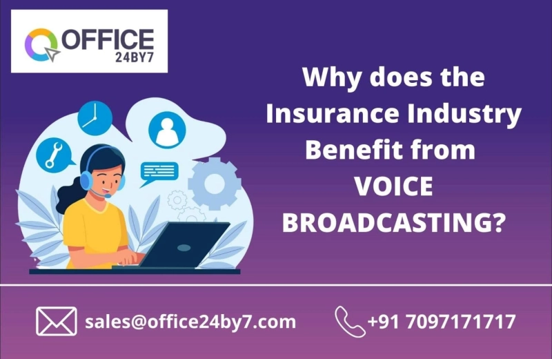 Why does the Insurance Industry Benefit from Voice Broadcasting?