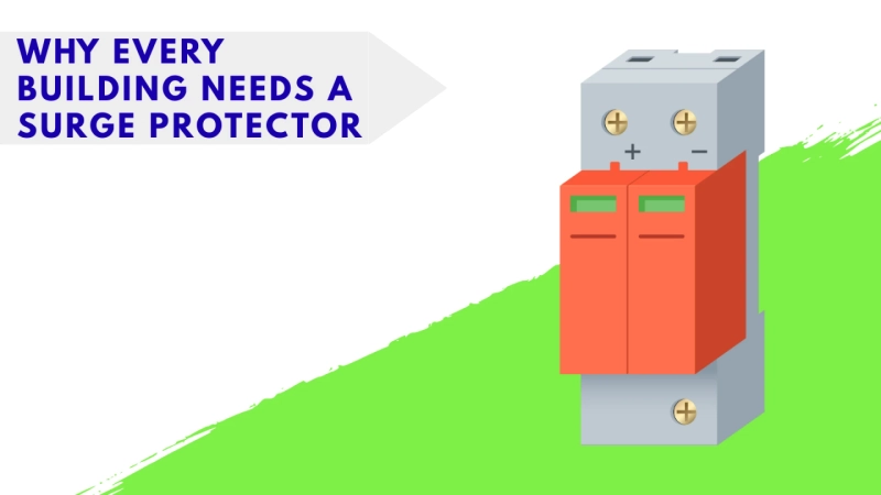 Why Every Building Needs a Surge Protector