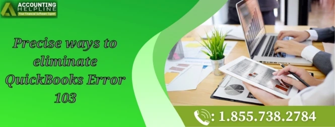 An easy guide to quickly fix QuickBooks Error 103