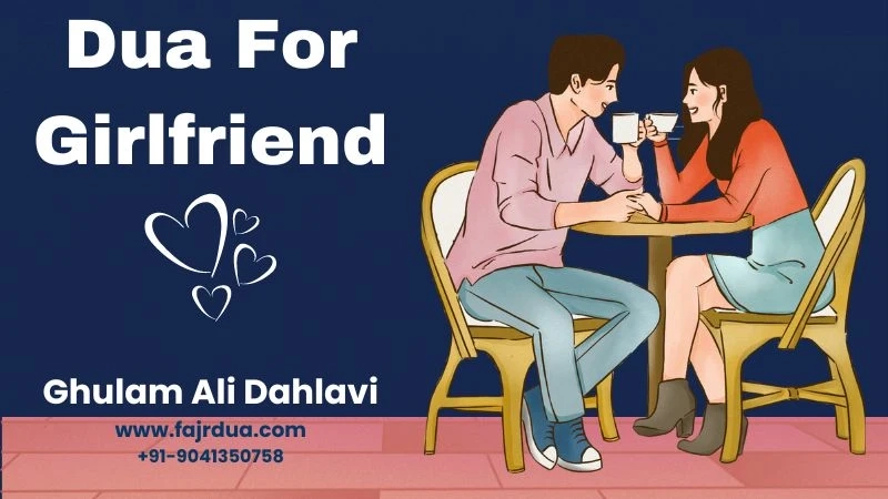 Powerful Dua To Get Girlfriend's Love