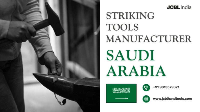 Striking Tools Manufacturer in Saudi Arabia