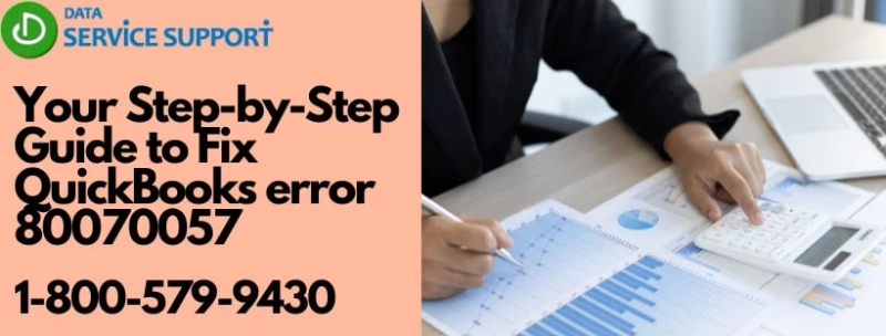 A short guide to simplify QuickBooks error 80070057