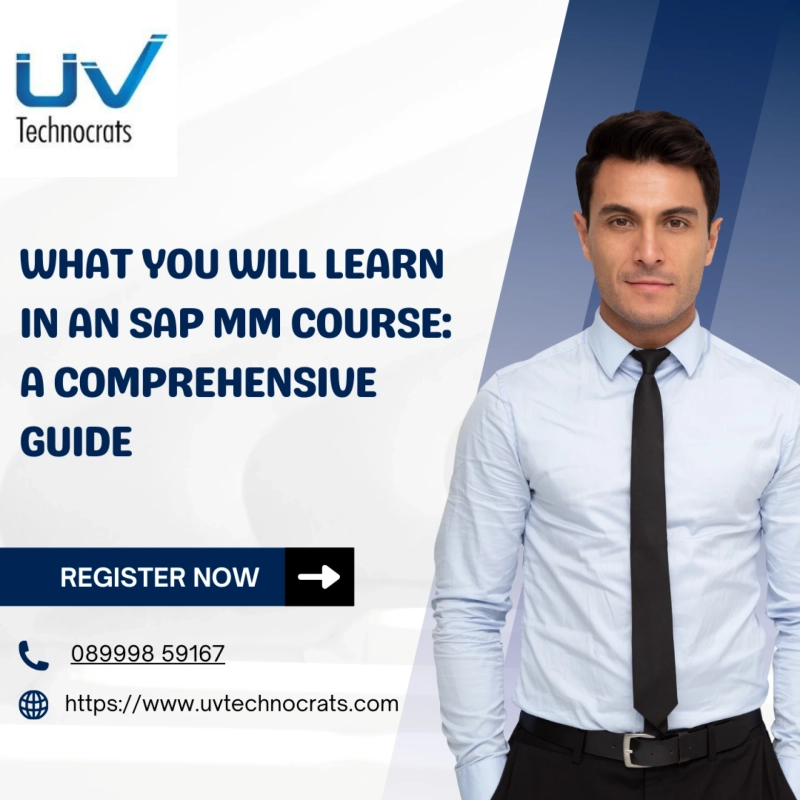 What You Will Learn in an SAP MM Course: A Comprehensive Guide