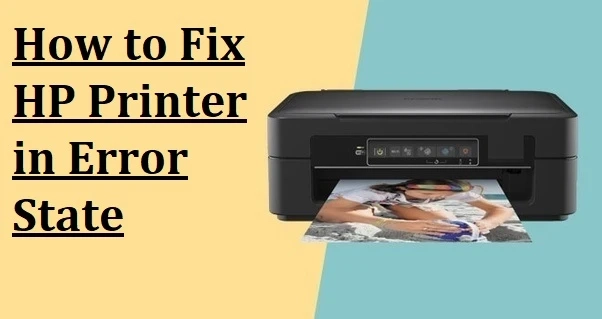 How to Fix HP Printer in Error State?