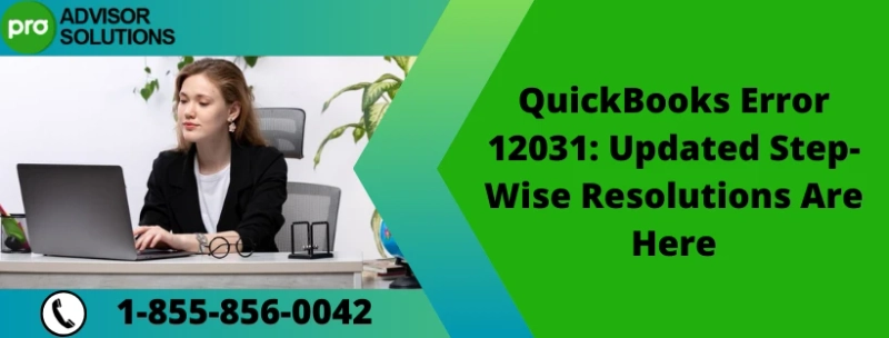 Easy Way To Fix QuickBooks Error 12031
