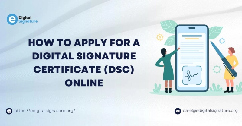 How to Apply for a Digital Signature Certificate (DSC) Online