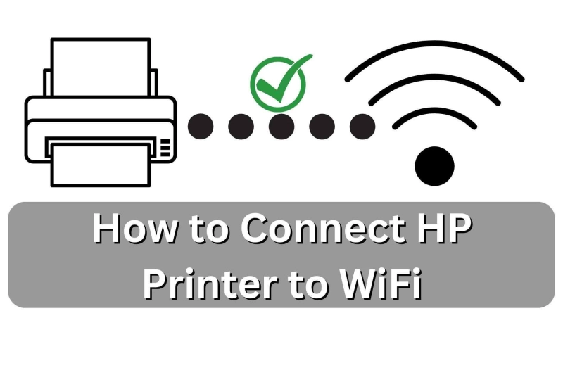 How to Connect HP Printer to WiFi