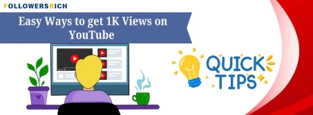 How to Get 1,000 Views on YouTube (Quick & Easy Steps)