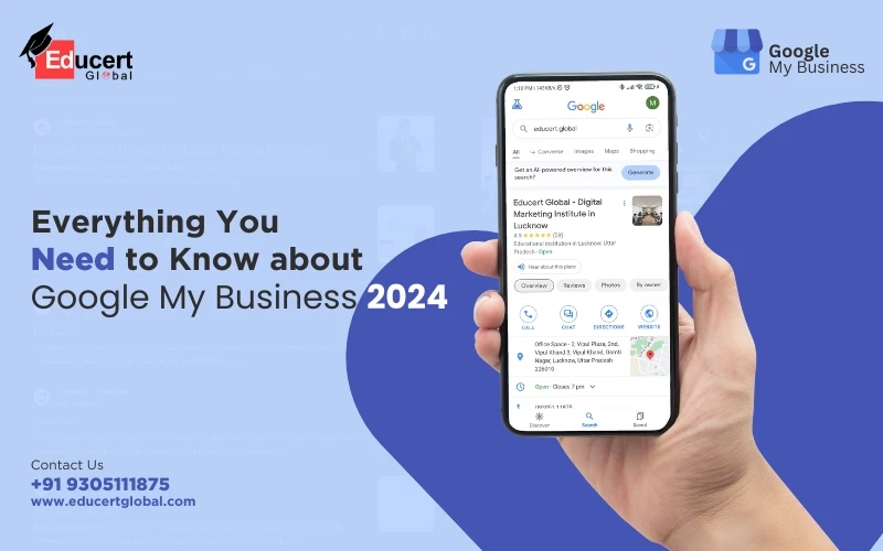 Everything You Need to Know about Google My Business in 2024
