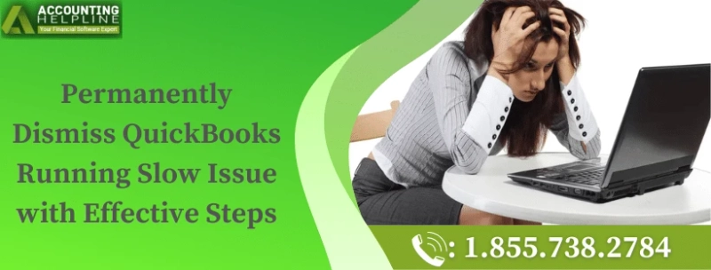 A quick and easy troubleshooting guide to resolve QuickBooks Running Slow issue