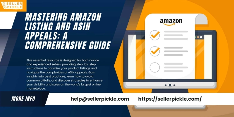 Mastering Amazon Listing and ASIN Appeals: A Comprehensive Guide