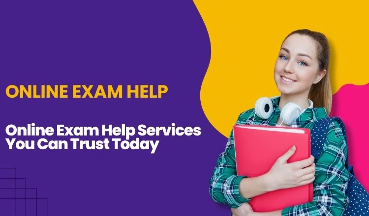 Online Exam Help for Students to Score Higher Easily