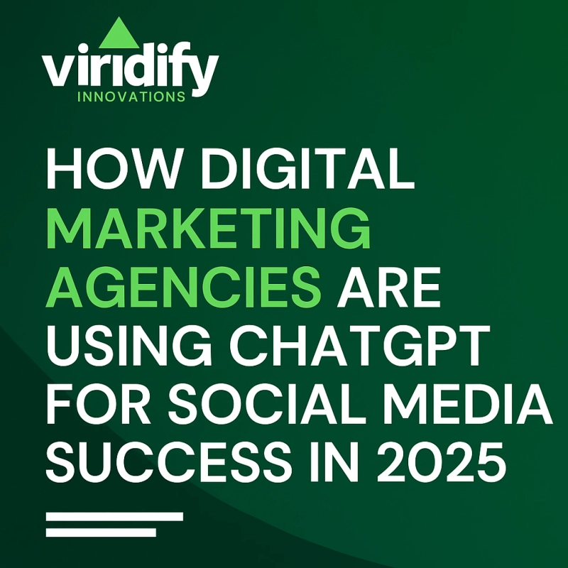 How Digital Marketing Agencies Are Using ChatGPT for Social Media Success in 2025