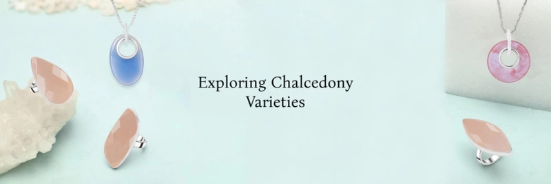 Types of Chalcedony - Colored Gemstones Guide