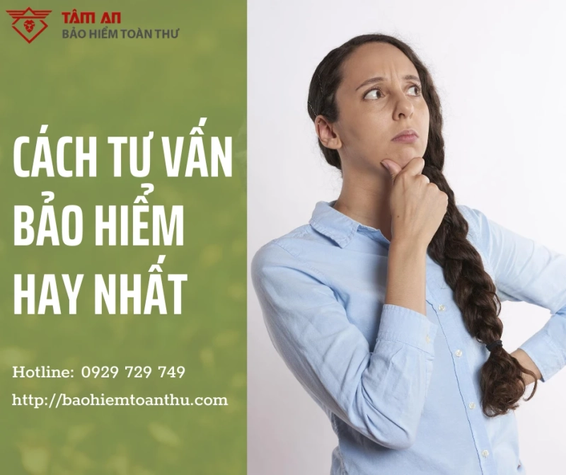 Cách tư vấn bảo hiểm hay nhất