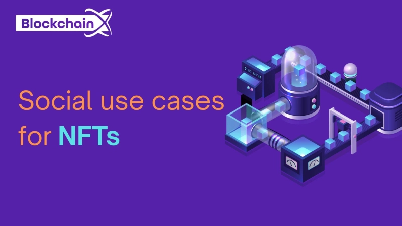Social use cases for NFTs