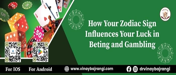 How Your Zodiac Sign Influences Your Luck in Betting and Gambling