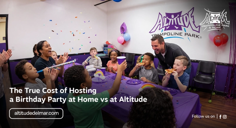 The True Cost of Hosting a Birthday Party at Home vs at Altitude