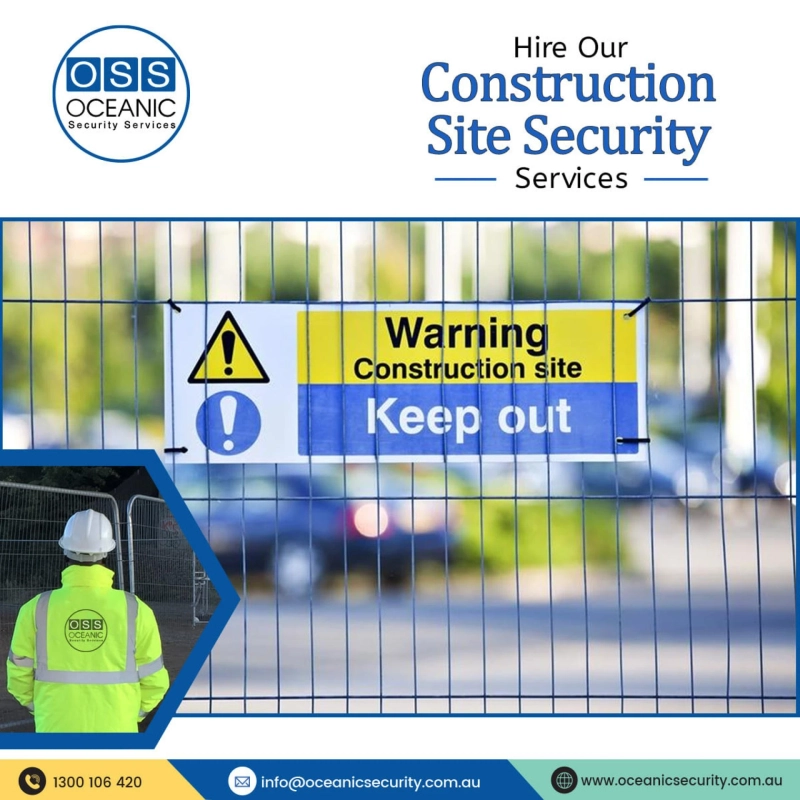 Securing Your Construction Site in Melbourne