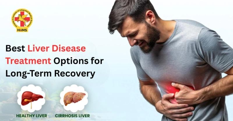 Best Liver Disease Treatment Options for Long-Term Recovery