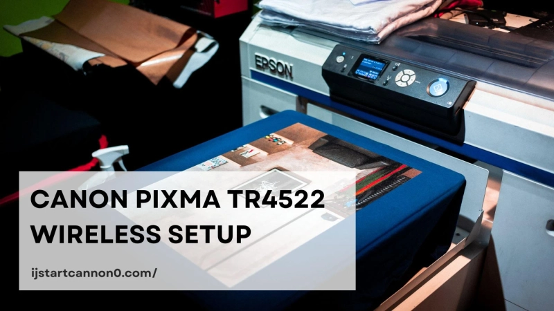 Techniques for Setting Up a Canon Pixma TR4522 Printer