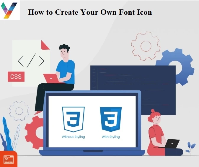 How to Create Your Own Font Icon | Yudiz Solutions Pvt. Ltd.