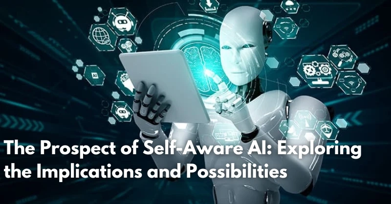 The Evolution of Intelligence: Imagining a Future with Self-Aware AI