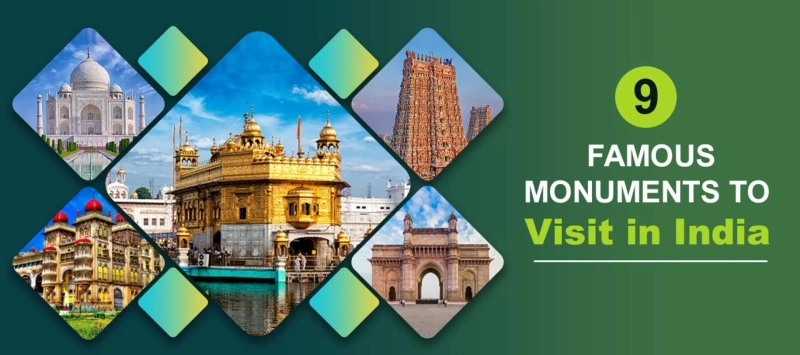 9 Famous Monuments to Visit in India