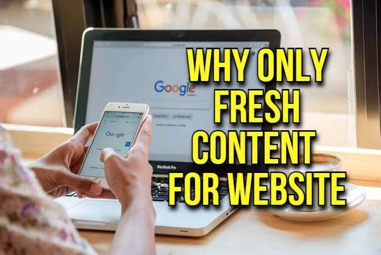 The Everlasting Benefits of Fresh Content and Why Your Website Needs It