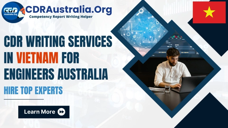 CDR Writing Services in Vietnam for Engineers Australia - Hire Top Experts
