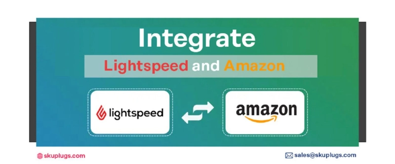 Lightspeed to Amazon- SKUPlugs Simplifies eCommerce Integration