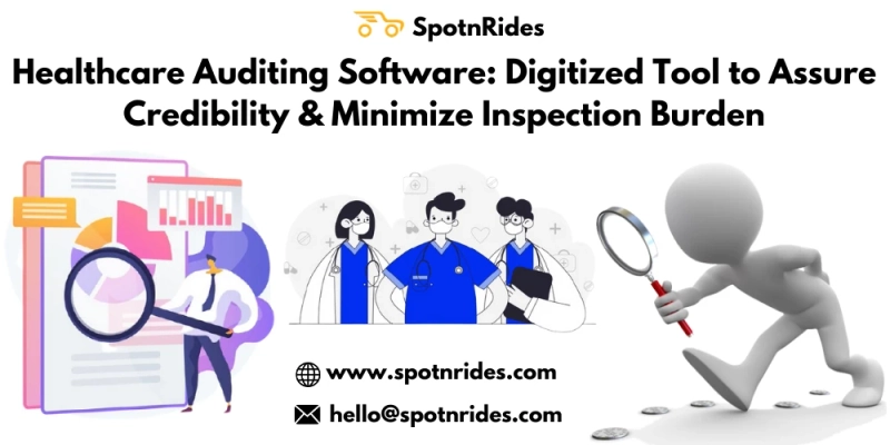 Build Your Own Healthcare Auditing Software With SpotnRides