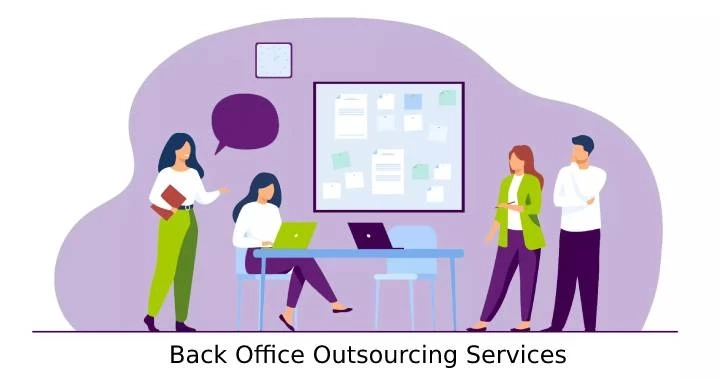 The Need to Outsource Back Office Support Services for Small Business