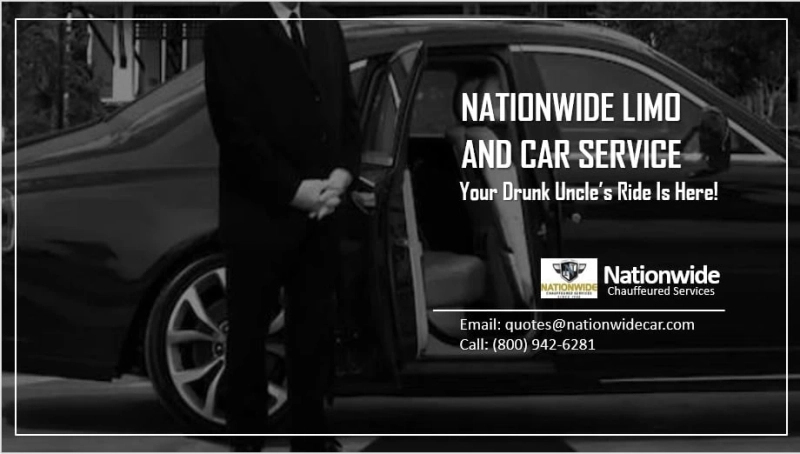Nationwide Limo and Car Service: Your Drunk Uncle’s Ride Is Here!