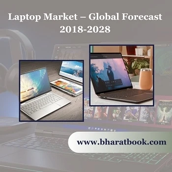 Global Laptop Market, Forecast 2018-2028