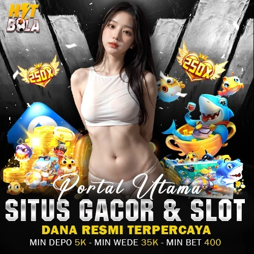 BOLAHIT Situs Slot Terpercaya Gacor JP Mudah dan Maxwin Harian