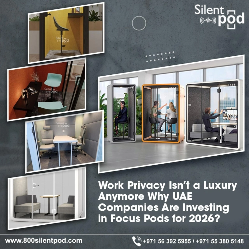 Work Privacy Isn’t a Luxury Anymore — Why UAE Companies Are Investing in Focus Pods for 2026?
