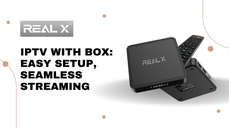 From Setup to Streaming: How Easy Is IPTV With Box Really?