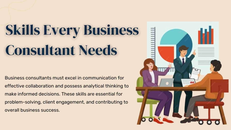 Skills Every Business Consultant Needs
