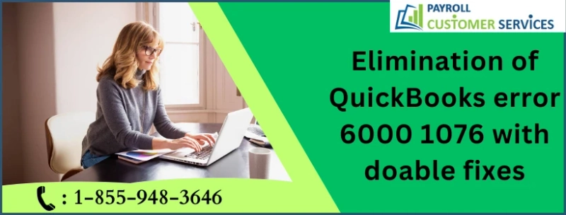 Quick Ways To Fix QuickBooks Error 6000 1076