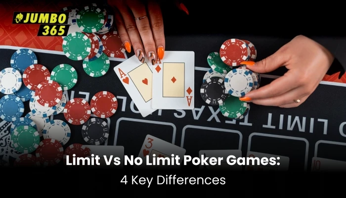 Limit Vs No Limit Poker Games: 4 Key Differences