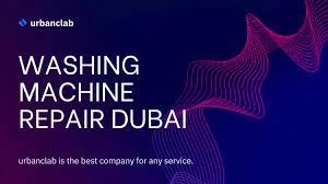 Expert Repairs in Dubai - Washing Machine Repair Dubai