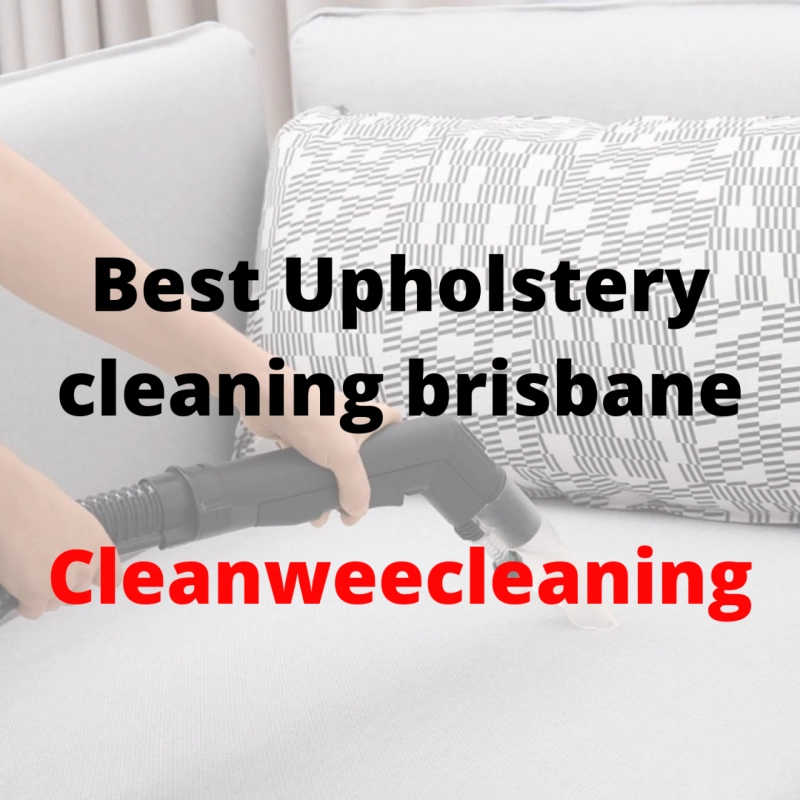 Best Upholstery cleaning brisbane