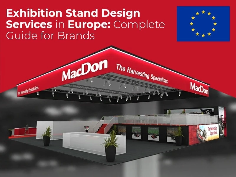 Exhibition Stand Design Services in Europe | Complete Guide for Brands