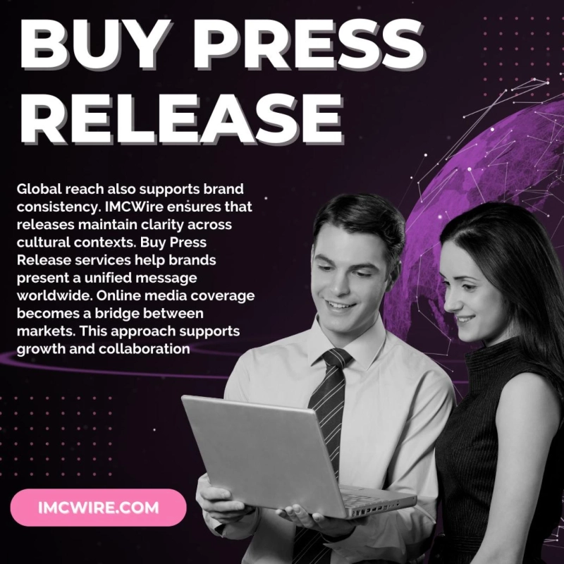 Buy Press Release Through IMCWire to Enhance News Reach Worldwide