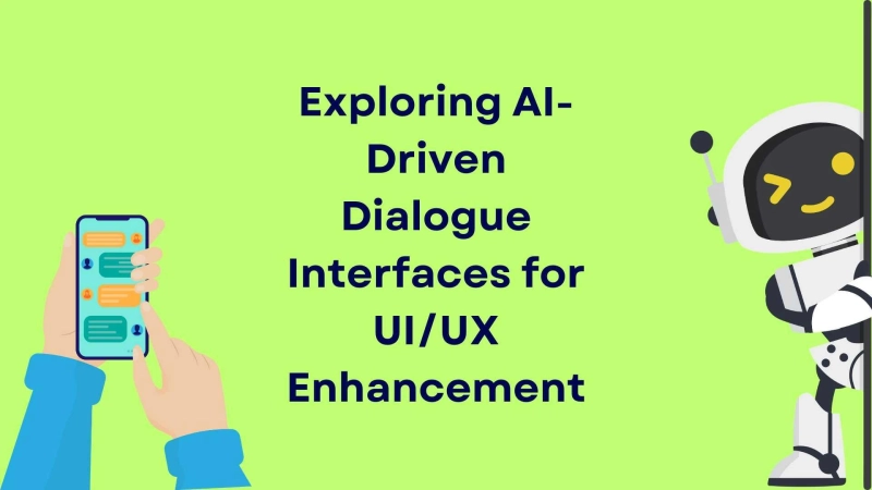 Exploring AI-Driven Dialogue Interfaces for UI/UX Enhancement