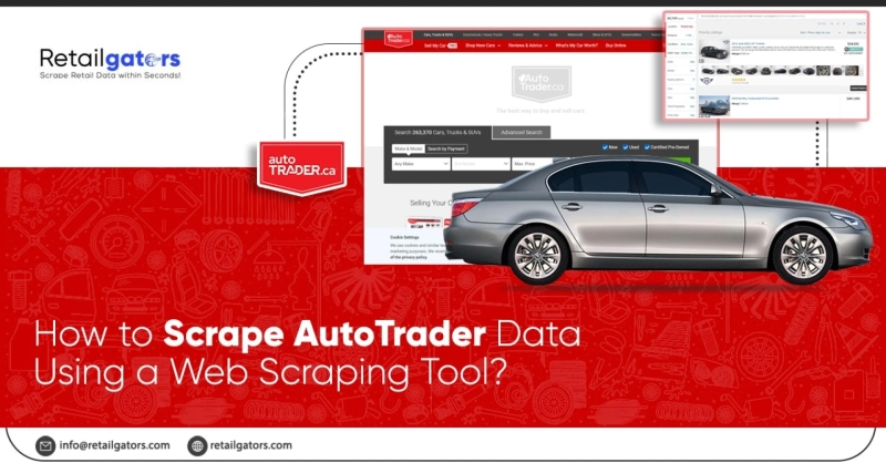 How to Scrape AutoTrader Data Using a Web Scraping Tool?