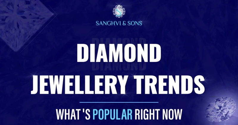 Diamond Jewellery Trends What's Popular Right Now