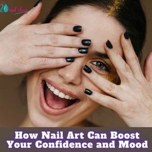 How Nail Art Can Boost Your Confidence and Mood