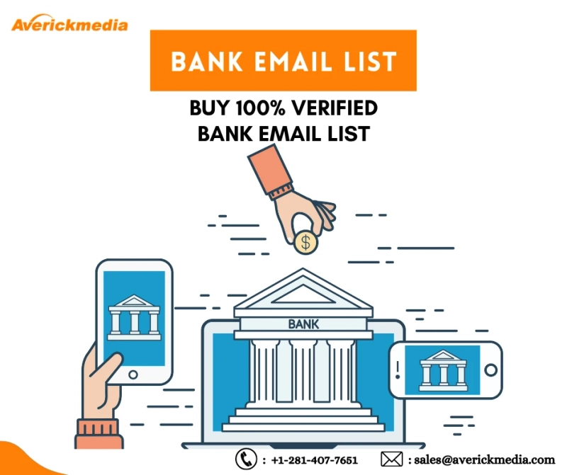 How will a Bank Email List help in marketing?